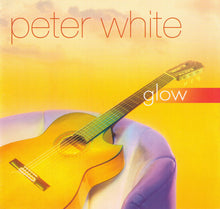 Load image into Gallery viewer, Peter White : Glow (CD, Album)
