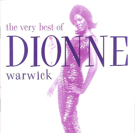 Dionne Warwick : The Very Best Of Dionne Warwick (CD, Comp, RM)