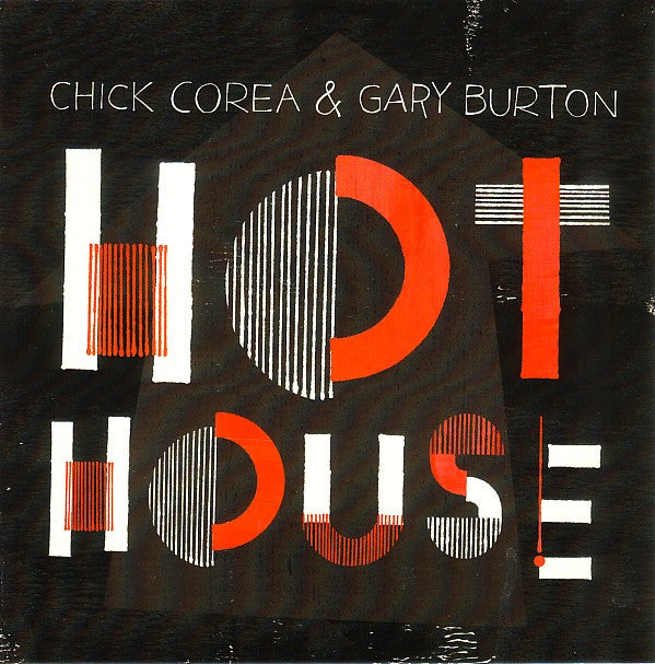 Chick Corea & Gary Burton* : Hot House (CD, Album)