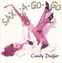 Load image into Gallery viewer, Candy Dulfer : Sax-A-Go-Go (CD, Album)
