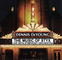 Load image into Gallery viewer, Dennis DeYoung : The Music Of Styx: Live With Symphony Orchestra (2xCD, Album)
