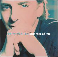 Barry Manilow : Summer Of '78 (CD, Album)