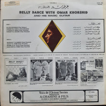Load image into Gallery viewer, Omar Khorshid : Belly Dance With Omar Khorshid And His Magic Guitar Volume 2 (LP)
