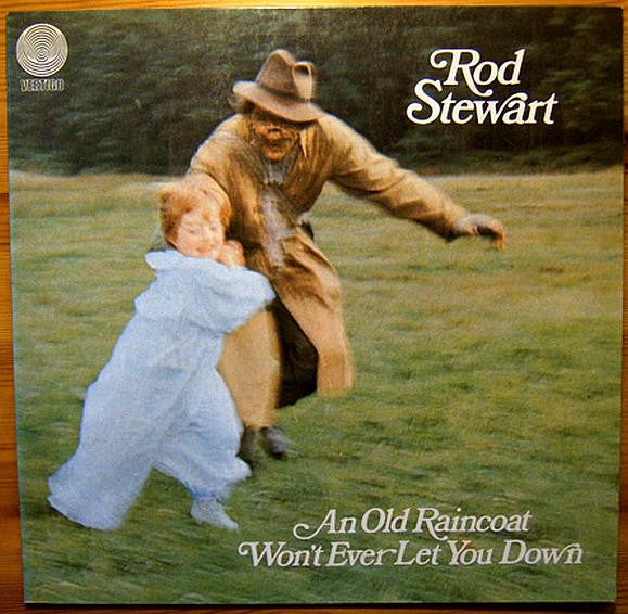 Rod Stewart : An Old Raincoat Won't Ever Let You Down (LP, Album, Gat)