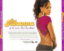 Load image into Gallery viewer, Rihanna : If It&#39;s Lovin&#39; That You Want (CD, Single, Promo)
