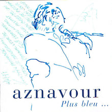 Load image into Gallery viewer, Charles Aznavour : Plus Bleu ... (CD, Album)
