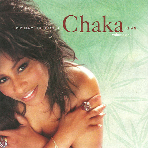 Chaka Khan : Epiphany: The Best Of Chaka Khan Volume One (HDCD, Comp)