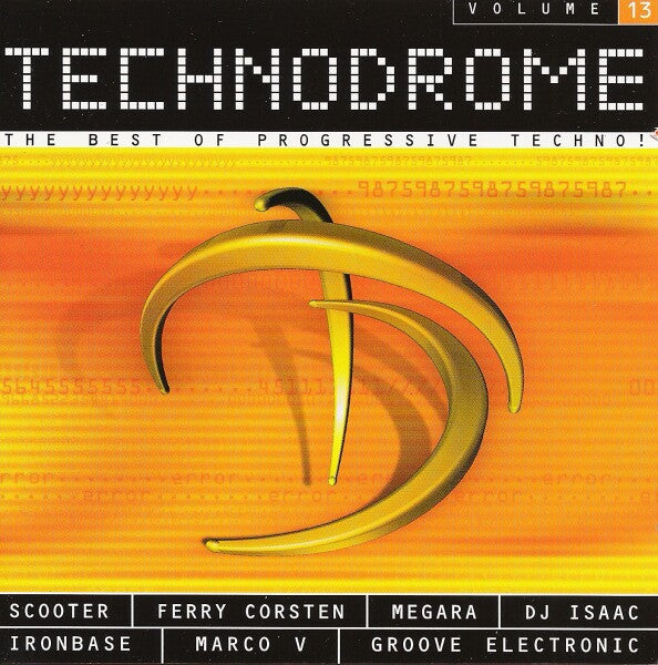 Various : Technodrome Volume 13 (The Best Of Progressive Techno!) (CD, Comp, Copy Prot., Mixed + CD, Comp, Copy Prot.)