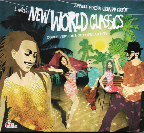 Various : Lola's New World Classics (2xCD, Comp)