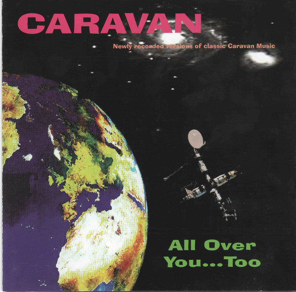Caravan : All Over You...Too (CD, Album)