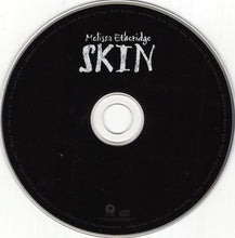 Load image into Gallery viewer, Melissa Etheridge : Skin (CD, Album, Dig)
