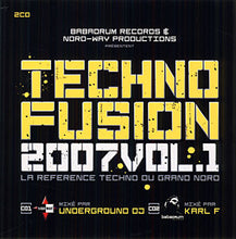 Load image into Gallery viewer, Various : Techno Fusion 2007 Vol.1 (2xCD, Comp, Mixed)

