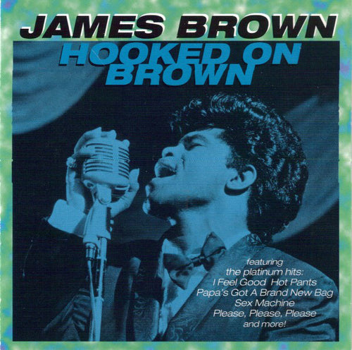 James Brown : Hooked On Brown (CD, Comp, Mixed)