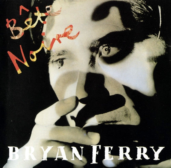 Bryan Ferry : Bête Noire (CD, Album, RE)