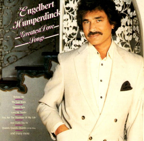 Engelbert Humperdinck : Greatest Love Songs (CD, Comp)