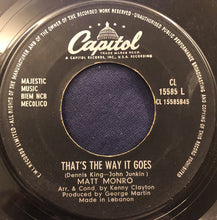 Load image into Gallery viewer, Matt Monro : All Of A Sudden / That's The Way It Goes (7")
