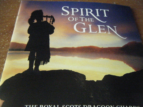 The Royal Scots Dragoon Guards : Spirit Of The Glen (CD, Album)