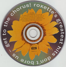 Load image into Gallery viewer, Roxette : Don&#39;t Bore Us - Get To The Chorus! (Roxette&#39;s Greatest Hits) (CD, Comp)
