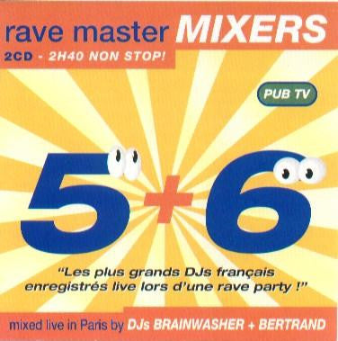 DJ Brainwasher* / DJ Bertrand : Rave Master Mixers - 5 + 6 (2xCD, Comp, Mixed)