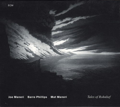 Joe Maneri / Barre Phillips / Mat Maneri : Tales Of Rohnlief (CD, Album)
