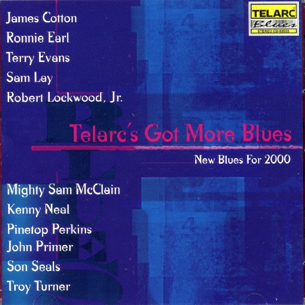 Various : Telarc's Got More Blues - New Blues For 2000 (CD, Comp, Smplr)