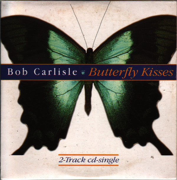 Bob Carlisle (2) : Butterfly Kisses (CD, Single)