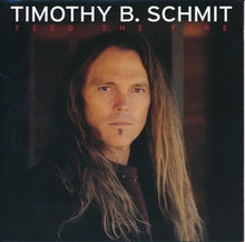 Load image into Gallery viewer, Timothy B. Schmit : Feed The Fire (HDCD, Album)
