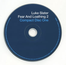 Load image into Gallery viewer, Luke Slater : Fear And Loathing 2 (2xCD, Comp, Mixed, Sli)
