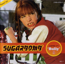 Load image into Gallery viewer, Sugarbomb : Bully (CD, Album)
