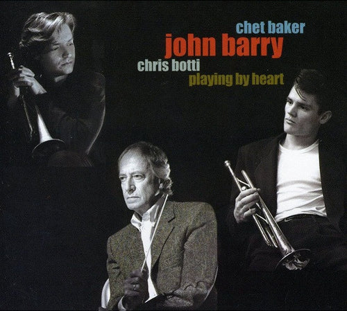 Chet Baker, John Barry, Chris Botti : Playing By Heart (CD, Album)