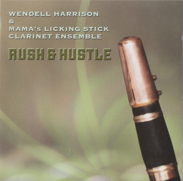 Wendell Harrison : Rush & Hustle (CD, Album, RE)