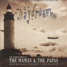 Load image into Gallery viewer, The Mamas &amp; The Papas : Daydream - The Famous Hits Of (CD, Comp)
