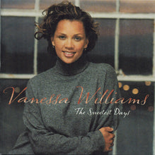 Load image into Gallery viewer, Vanessa Williams : The Sweetest Days (CD, Album)
