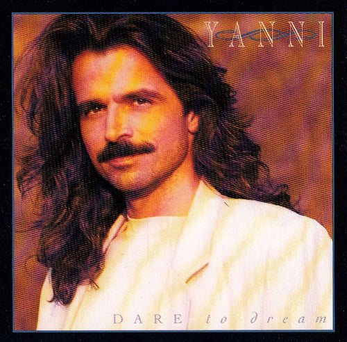 Yanni (2) : Dare To Dream (CD, Album)