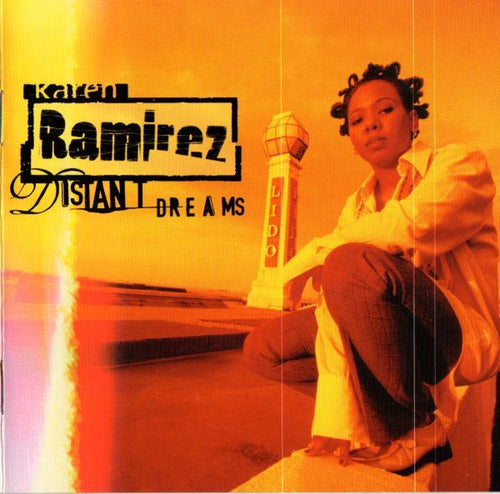Karen Ramirez : Distant Dreams (CD, Album)