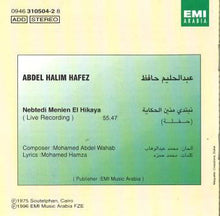 Load image into Gallery viewer, عبد الحليم حافظ = Abdel Halim Hafez* : نبتدي منين الحكاية = Nebtedi Menien El Hikaya (CD, Album, RE)
