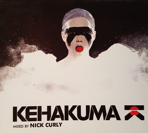 Nick Curly : Kehakuma (2xCD, Comp, Mixed)
