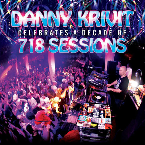 Danny Krivit : Celebrates A Decade Of 718 Sessions (CD, Mixed)