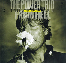 Load image into Gallery viewer, The Power Trio From Hell : American Man (CD)
