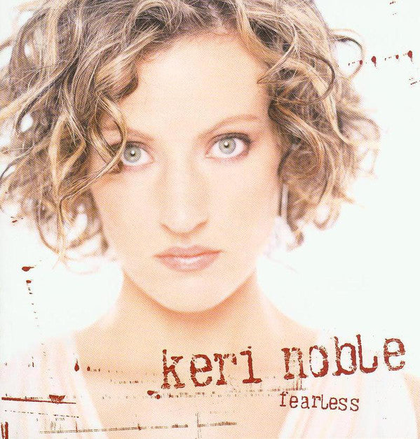 Keri Noble : Fearless (CD, Album, Copy Prot., Enh)