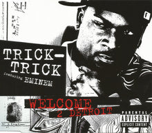 Load image into Gallery viewer, Trick-Trick* Featuring Eminem : Welcome 2 Detroit (CD, Maxi, Enh)
