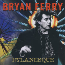 Load image into Gallery viewer, Bryan Ferry : Dylanesque (CD, Album, RP)
