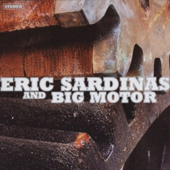 Eric Sardinas And Big Motor : Eric Sardinas And Big Motor (CD, Album)