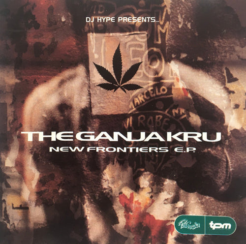 DJ Hype Presents... The Ganja Kru : New Frontiers E.P. (CD, EP)
