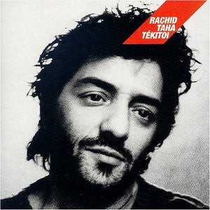 Rachid Taha : Tékitoi (CD, Album)