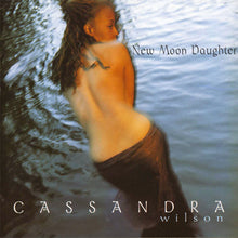 Load image into Gallery viewer, Cassandra Wilson : New Moon Daughter (CD, Album)
