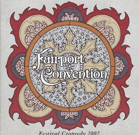 Fairport Convention : Festival Cropredy 2002 (2xCD, Album, RE)