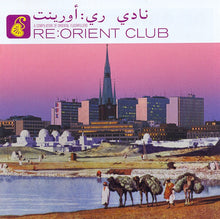 Load image into Gallery viewer, Various : Re:Orient Club (A Compilation Of Oriental Floorfillers) (CD, Comp)
