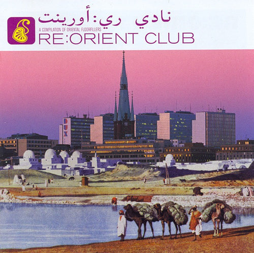 Various : Re:Orient Club (A Compilation Of Oriental Floorfillers) (CD, Comp)