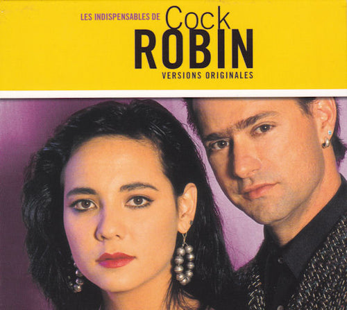 Cock Robin : Les Indispensables De Cock Robin (CD, Comp)